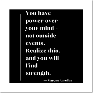 Stoic Quote Marcus Aurelius You Have Power Over Your Mind Posters and Art